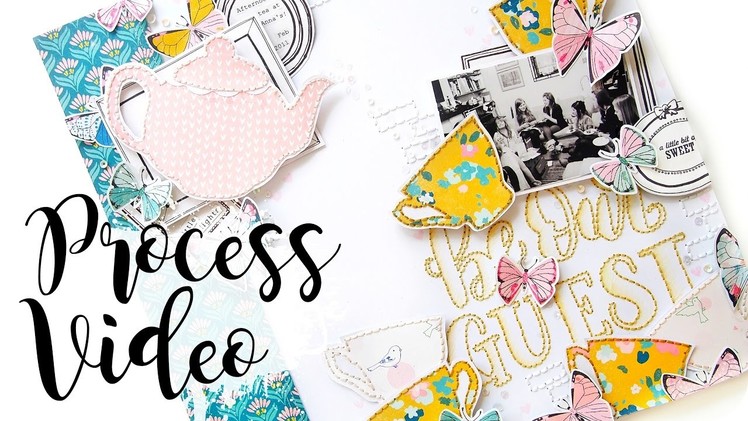 Be Our Guest | Scrapbook Process Video