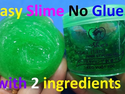 Diy Slime Without Glue ! make slime with hair gel just 2 things