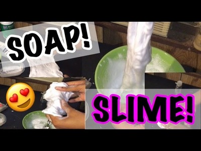 DIY SOAP SLIME!!!(NO CONTACT SOLUTION or LIQUID STARCH)!!!