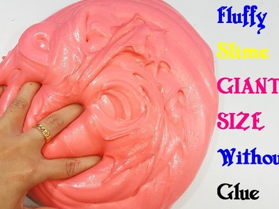Fluffy Slime GIANT SIZE Without Glue How To! DIY Slime Challenge Recipe