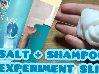 HOW TO MAKE SLIME WITH SALT AND SHAMPOO - EXPERIMENT! Slime without glue,borax,detergent,eye drops