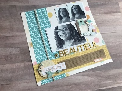 Scrapbook Process Video - "#Beautiful"