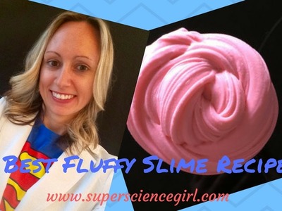 The Best Fluffy Slime Ever - Fun, Easy Experiment for Children