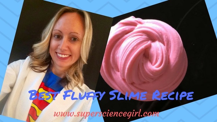 The Best Fluffy Slime Ever - Fun, Easy Experiment for Children