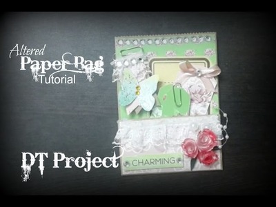 Altered Paper Bag Tutorial | DT Project for Sincerely Rina | DIY Art and Craft Ideas