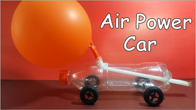 Baloon Power Air Craft Car - Baloon Power Car