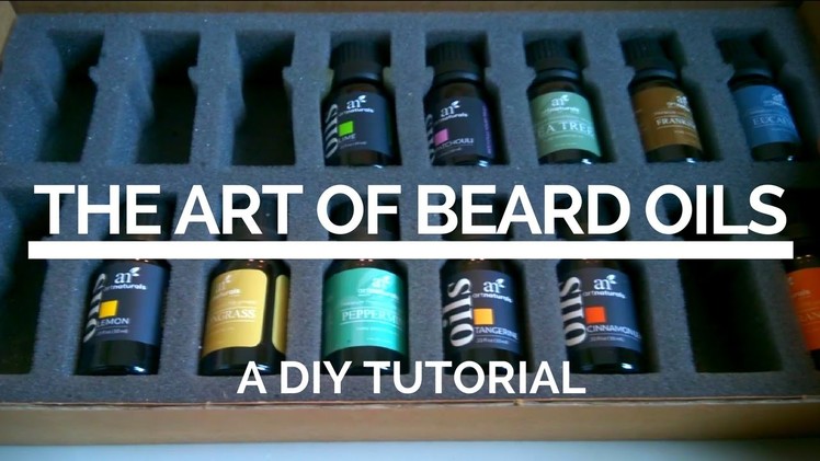 Create Your Own Beard Oil Start to Finish | Complete DIY Tutorial