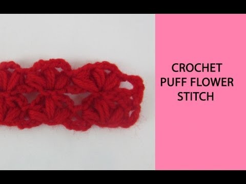 Crochet Puff Flower Stitch Tutorial