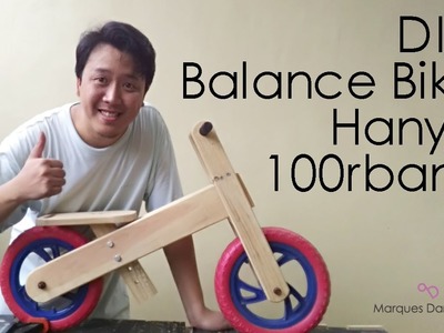 DIY Balance Bike hanya 100rban!! woodworking eps 2