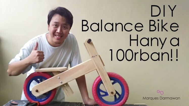 DIY Balance Bike hanya 100rban!! woodworking eps 2