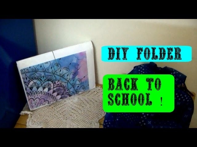 DIY FOLDER, BACK TO SCHOOL