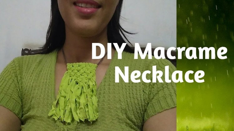 DIY- How to make Macrame Necklace with old T-shirt tutorial