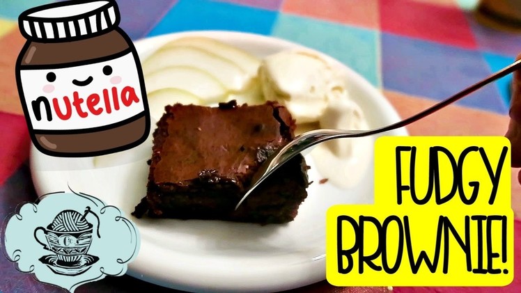 DIY NUTELLA Fudgy Brownies!. In The Kitchen. ¦ The Corner of Craft
