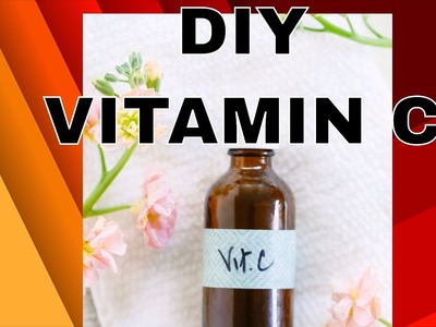 DIY Vitamin C serum for pimple marks for only 50 rs