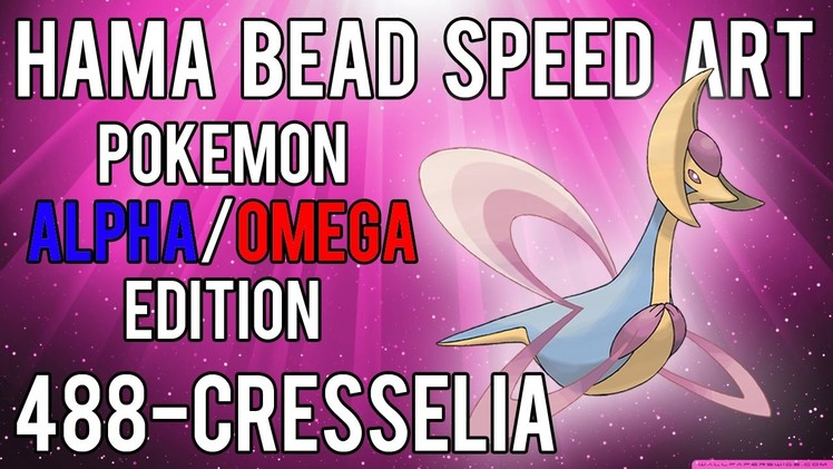 Hama Bead Speed Art | Pokemon | Alpha.Omega | Timelapse | 488 - Cresselia