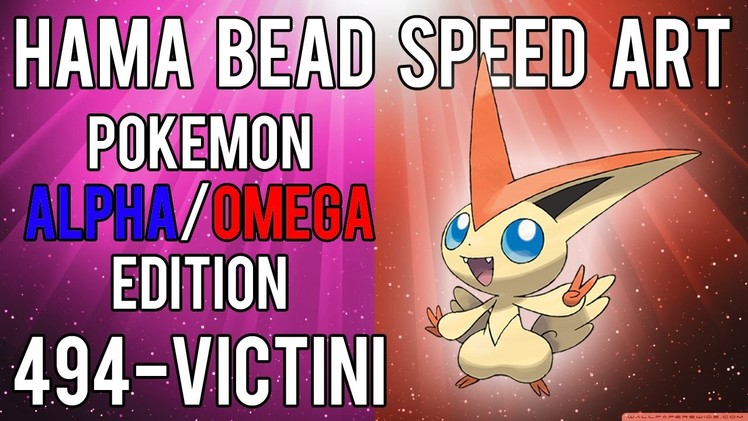 Hama Bead Speed Art | Pokemon | Alpha.Omega | Timelapse | 494 - Victini