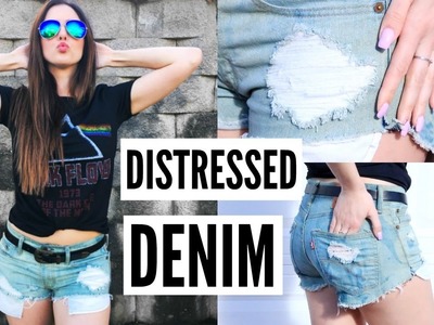 How To Distress Jeans! | DIY Distressed Denim Shorts