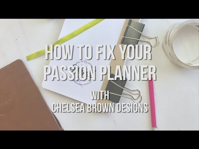 How to Fix Your Passion Planner's Binding
