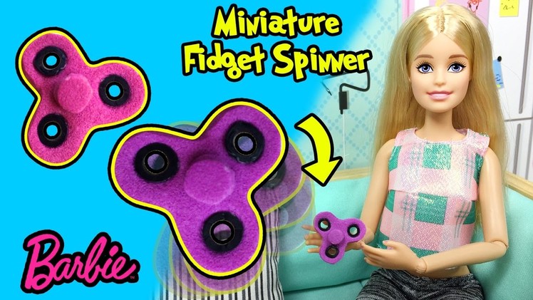 How to Make Fidget Spinner For Barbie Dolls - DIY Easy Doll Crafts - Making Kids Toys