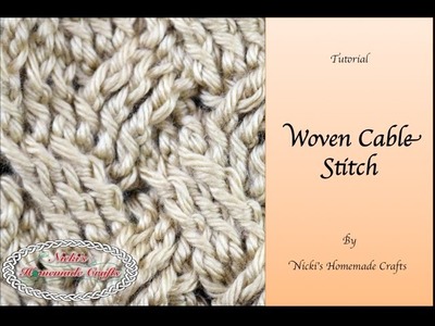 Tutorial: How to crochet the Woven Cable Stitch