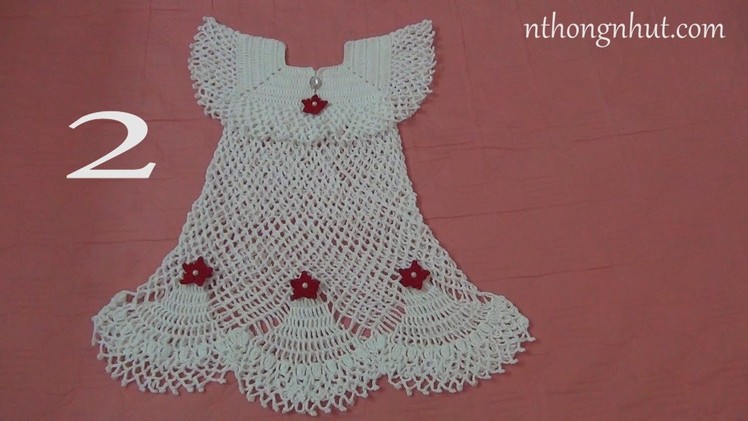 Crochet baby dress tutorial - Pattern 2 (2.4)