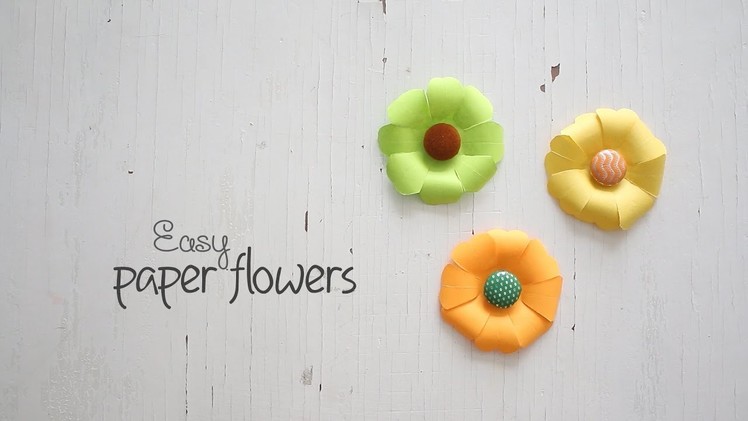 DIY: Easy Paper Flowers