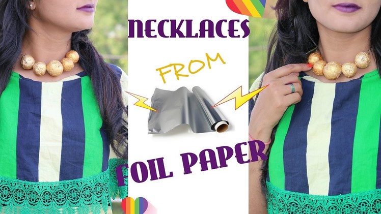|DIY| NECKLACE FROM FOIL PAPER