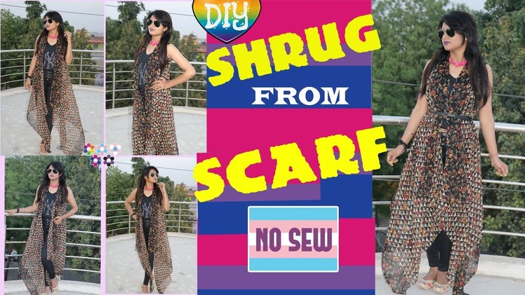 |DIY| No Sew Shrug From Scarf