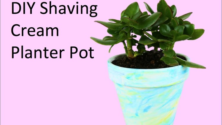 DIY Shaving Cream Planter Pot