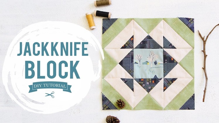 Easy Quilting Tutorial - How to make a Jackknife Quilt Block