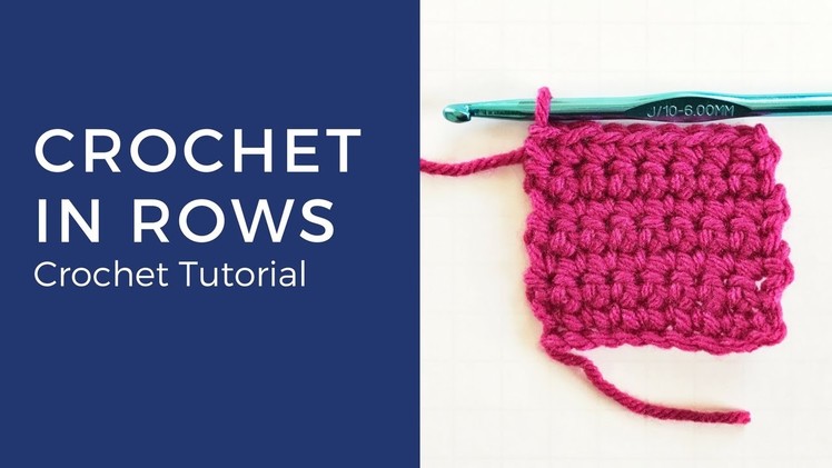 How to crochet in rows