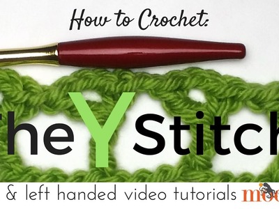 How to Crochet: The Y Stitch (Right Handed)
