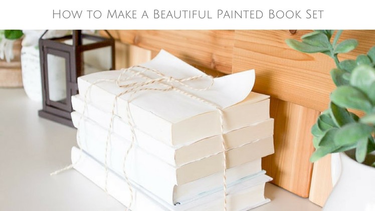 How to Make a Beautiful Painted Book Set