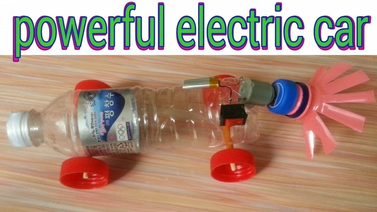 How to Make a Homemade Electric Toy Car - Motor Powered Car