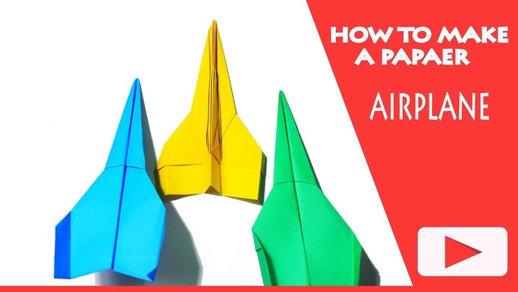 How to make cool paper airplanes that fly far | very easy and simple ways to make