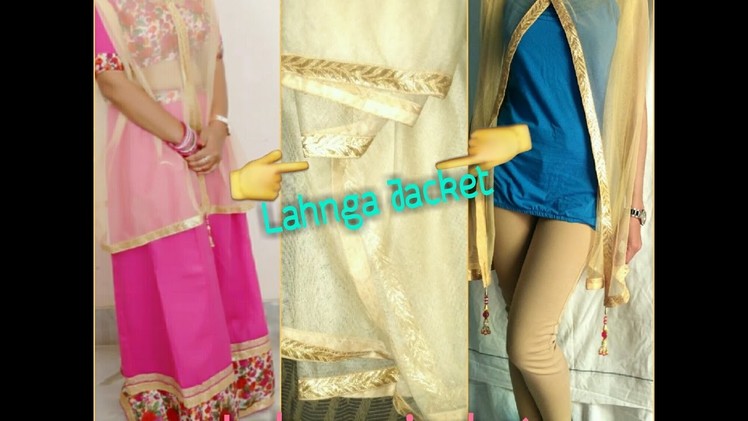 How To Make Lehnga Jacket From Duptta.Viewer's Choice