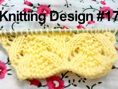 Knitting Design #17 | Single Colour Design | Easy Tutorial
