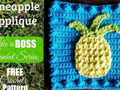 Like a BOSS Blanket Series Crochet Pineapple Square #13