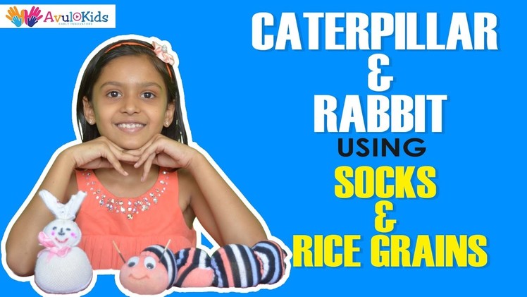 Caterpillar and rabbit using socks and rice grains | DIY craft