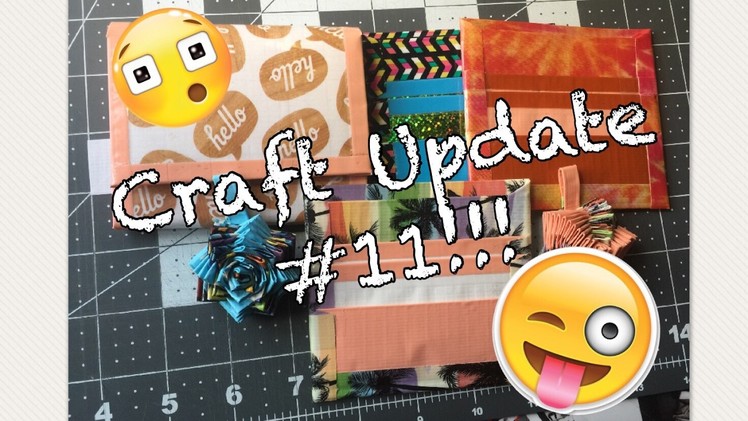 CRAFT UPDATE #11!!