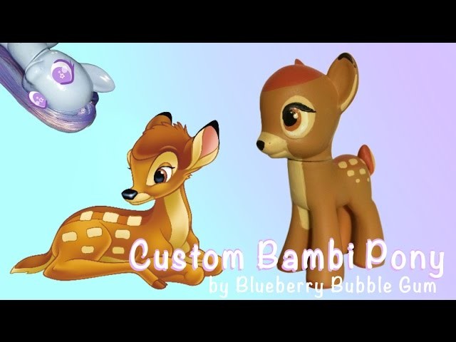 Custom BAMBI MLP pony tutorial || DIY