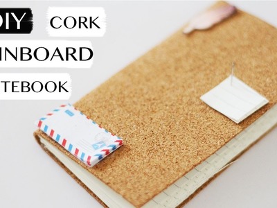 DIY cork PINBOARD notebook.journal