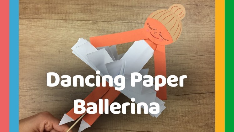 DIY craft for kids Dancing Paper Ballerina