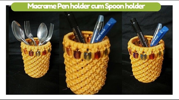 DIY macrame tutorial of macrame pen Holder cum spoon holder | Macrame Art