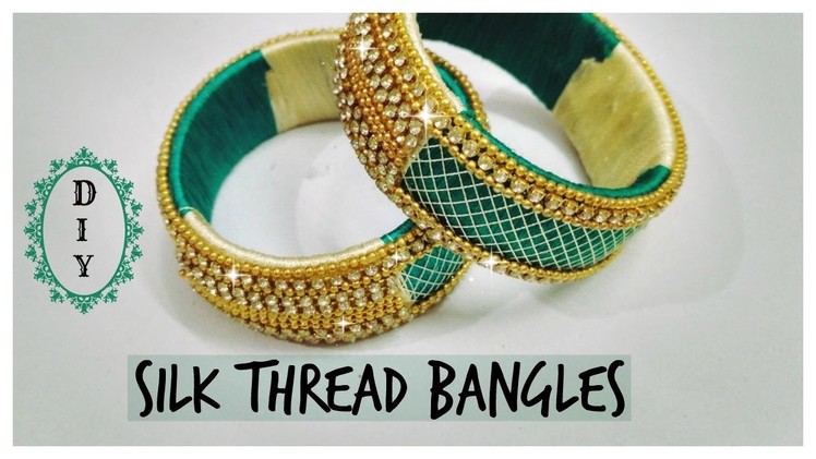 DIY silk thread bangles || How to make silk thread bangles||  || SILK THREAD JEWELLERY ||