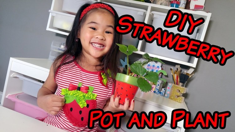 DIY Strawberry Pot and Plant | Cute Hand-Painted Flower Pot Tutorial | Strawberry Themed Crafts DIYs