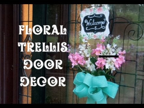 Floral Trellis Door Decor   Dollar Tree Craft