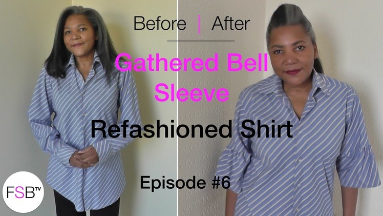 Gathered Bell Sleeve | DIY Refashion Project