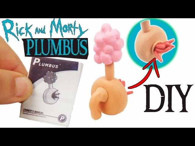 HOW TO MAKE A PLUMBUS TUTORIAL Rick and Morty VR DIY craft polymer clay miniature