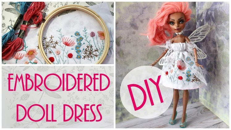 How to Make Doll Dress Easy. DIY Craft Tutorial. Monster High, Barbie, EAH Dolls. Embroidery